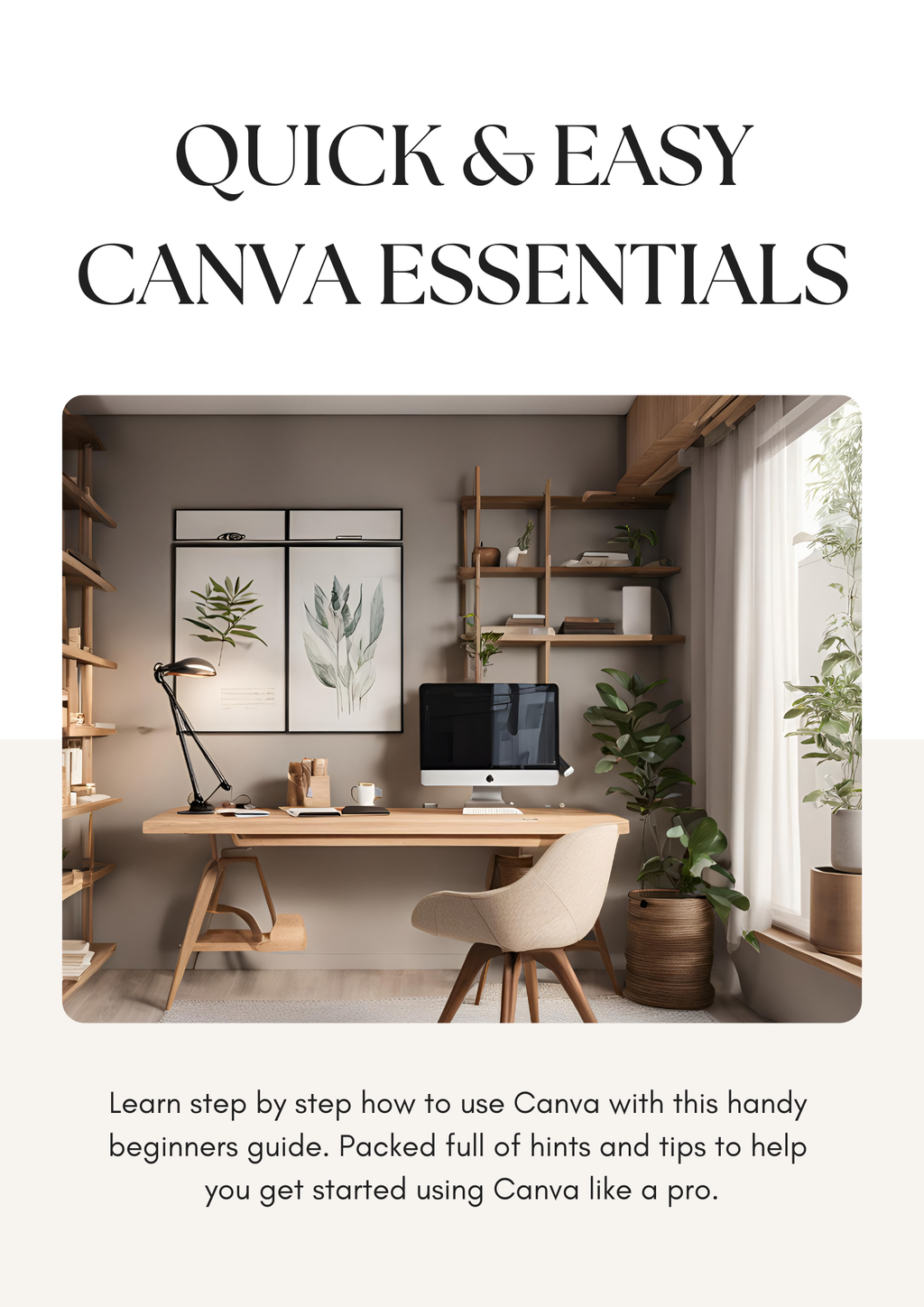 Quick & Easy Canva Essentials